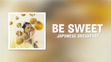 japanese breakfast be sweet lyrics